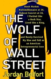 Jordan Belfort - The Wolf of Wall Street