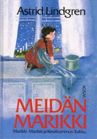 Astrid Lindgren - Meidän Marikki (сборник)