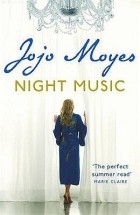 Jojo Moyes - Night Music