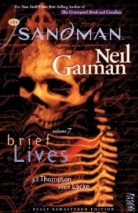 Neil Gaiman - The Sandman. Книга 7. Brief Lives (Краткие жизни). #41-49
