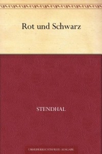Stendhal - Rot und Schwarz 
