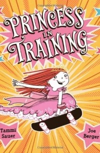  - Princess in Training