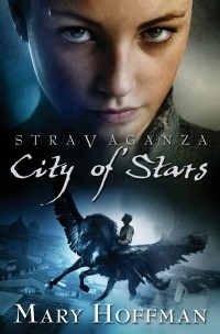 Mary Hoffman - Stravaganza: City of Stars