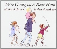  - We're Going on a Bear Hunt