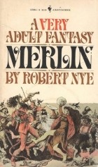Robert Nye - Merlin