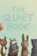 Deborah Underwood - The Quiet Book