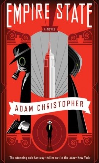 Adam Christopher - Empire State