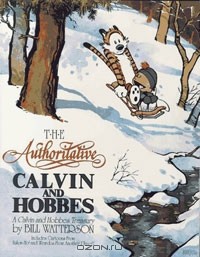 Bill Watterson - The Authoritative Calvin and Hobbes