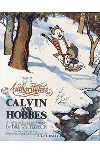 Bill Watterson - The Authoritative Calvin and Hobbes