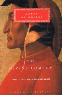 Dante Alighieri - The Divine Comedy: Inferno. Purgatorio. Paradiso