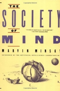 Marvin Minsky - The Society of Mind