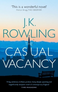 J. K. Rowling - The Casual Vacancy