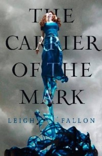 Leigh Fallon - Carrier of the Mark