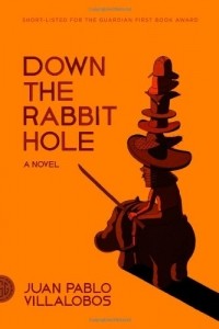 Juan Pablo Villalobos - Down the Rabbit Hole