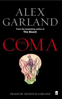 Alex Garland - The Coma