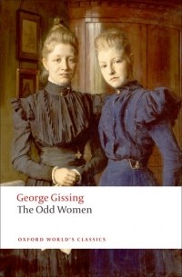 George Gissing - The Odd Women