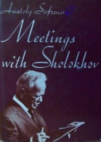 Anatoly Sofronov - Meetings with Sholokhov