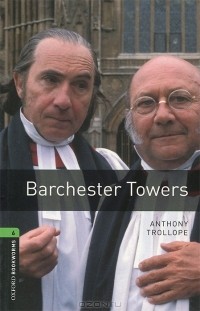 Anthony Trollope - Barchester Towers