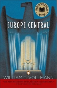 William T. Vollmann - Europe Central