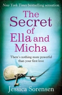 Jessica Sorensen - The Secret of Ella and Micha