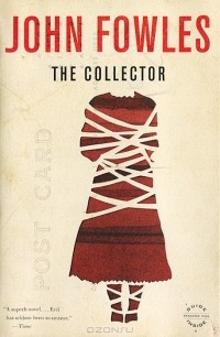 John Fowles - The Collector