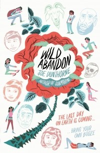 Joe Dunthorne - Wild Abandon
