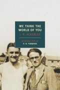 J. R. Ackerley - We Think the World of You