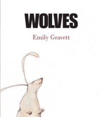 Emily Gravett - Wolves