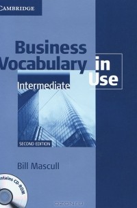 Билл Мэскалл - Business Vocabulary in Use: Intermediate (+ CD-ROM)