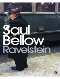 Saul Bellow - Ravelstein