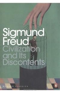 Sigmund Freud - Civilization and Its Discontents