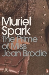 Muriel Spark - The Prime of Miss Jean Brodie