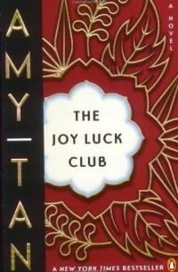 Amy Tan - The Joy Luck Club