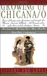  - Growing Up Chicana O