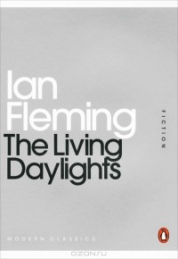 Ian Fleming - The Living Daylights (сборник)