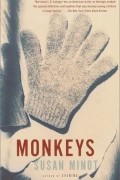 Susan Minot - Monkeys