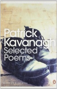Patrick Kavanagh - Selected Poems