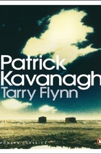 Patrick Kavanagh - Tarry Flynn