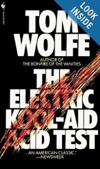 Tom Wolfe - Electric Kool Aid Acid Test