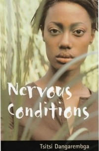 Tsitsi Dangarembga - Nervous Conditions