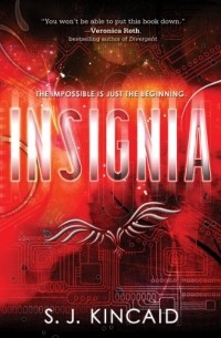 S. J. Kincaid - Insignia