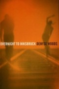 Denyse Woods - Overnight to Innsbruck
