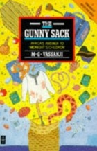 Мойес Г. Вассанджи - The Gunny Sack