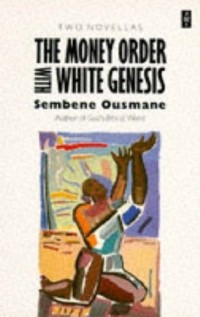 Sembene Ousmane - The Money Order