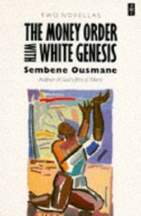 Sembene Ousmane - The Money Order