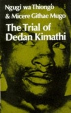  - The Trial of Dedan Kimathi