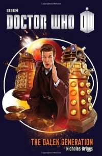 Nicholas Briggs - Doctor Who: The Dalek Generation