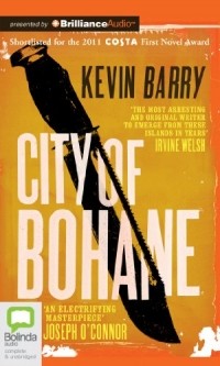 Kevin Barry - City of Bohane