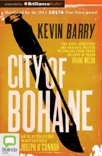 Kevin Barry - City of Bohane