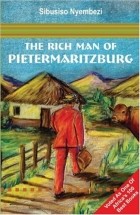  - The Rich Man of Pietermaritzburg